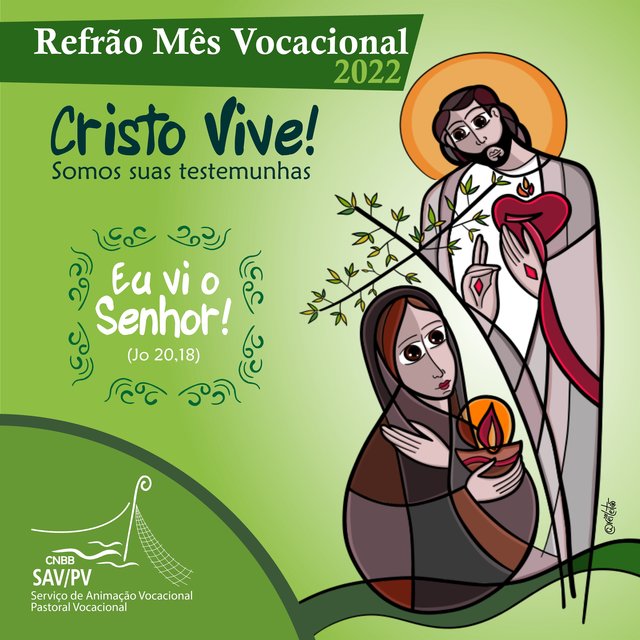Cristo Vive! Somos Suas Testemunhas: Mês Vocacional 2022