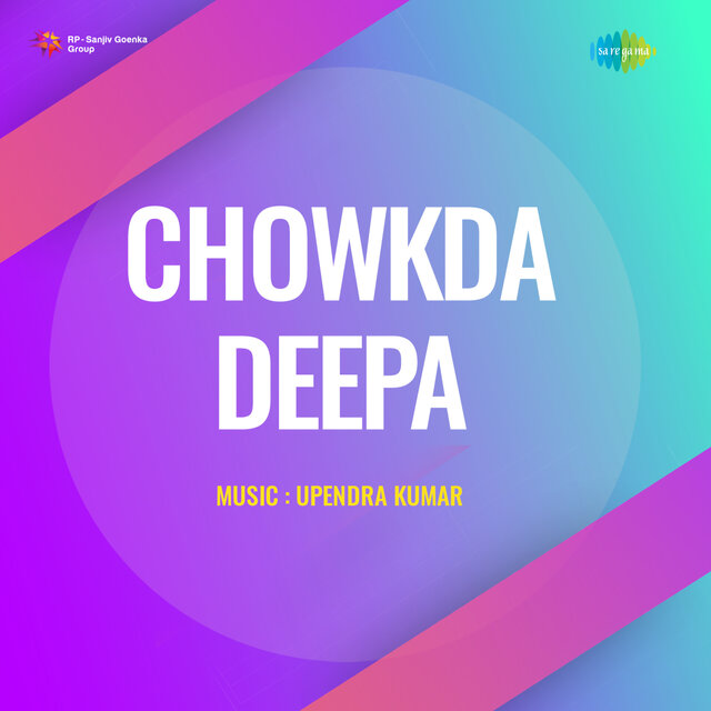 Chowkda Deepa (Original Motion Picture Soundtrack)
