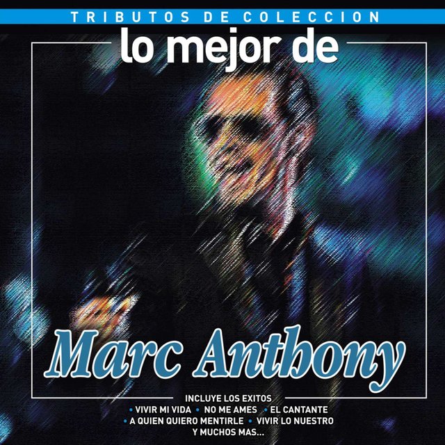 Tributos de Colección / Lo Mejor de Marc Anthony
