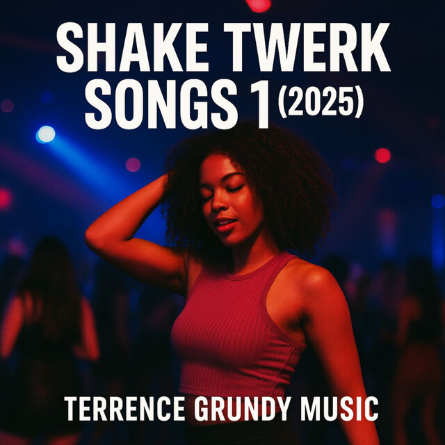 Shake Twerk Songs 1 (2025)
