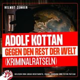 Kapitel 150 - Adolf Kottan gegen den Rest der Welt