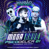 Mega Rave Psicodélica 01 (feat. MC Menor MT, Mc Rd, Mc 7 Belo, Dj W-Beatz, DJ Tezinho, GP DA ZL, JC NO BEAT & DJ Douglinhas)