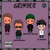 Grinder