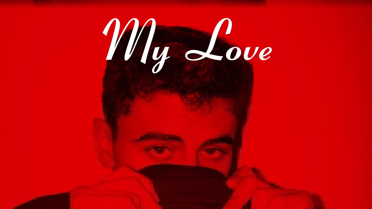 My Love