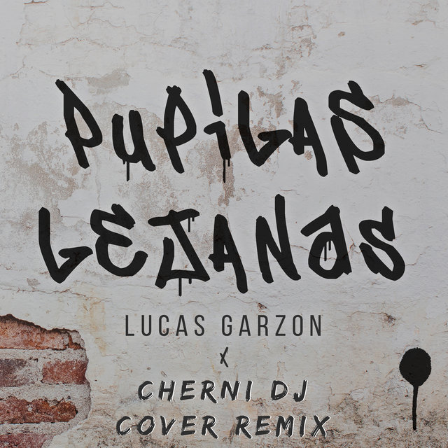 Pupilas Lejanas - Cover Remix