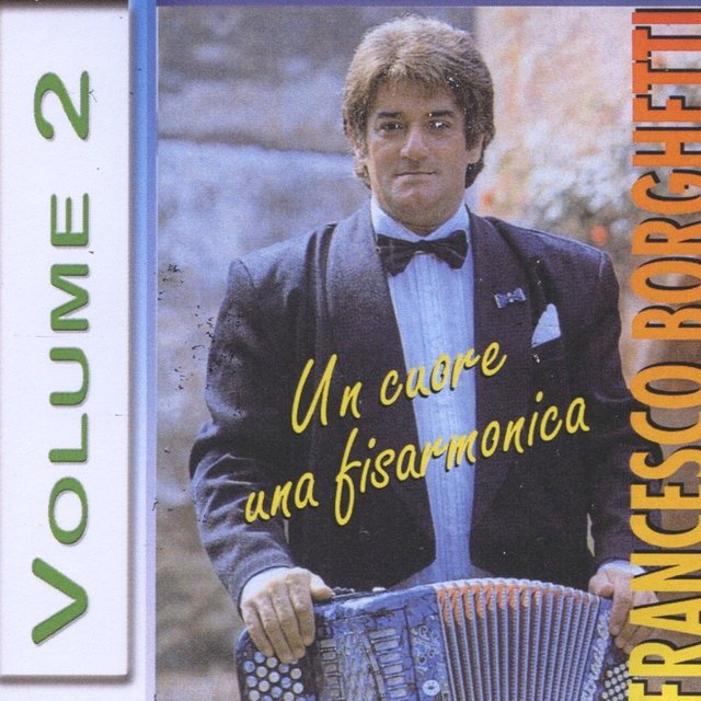 Un cuore una fisarmonica vol.2
