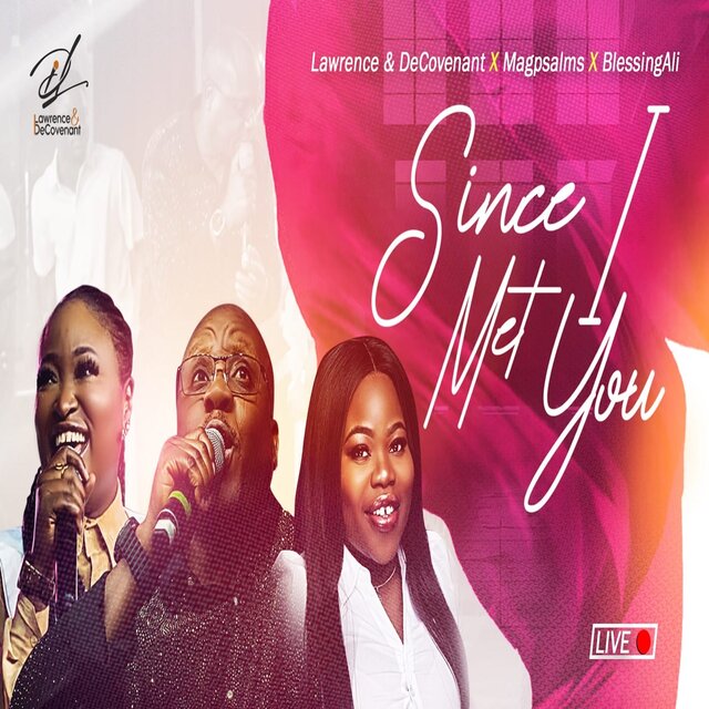 Since I met You (Live)
