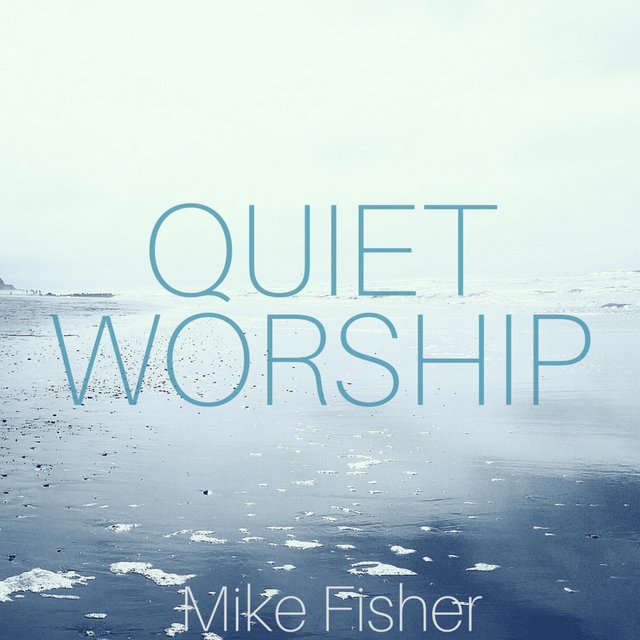 Quiet Worship