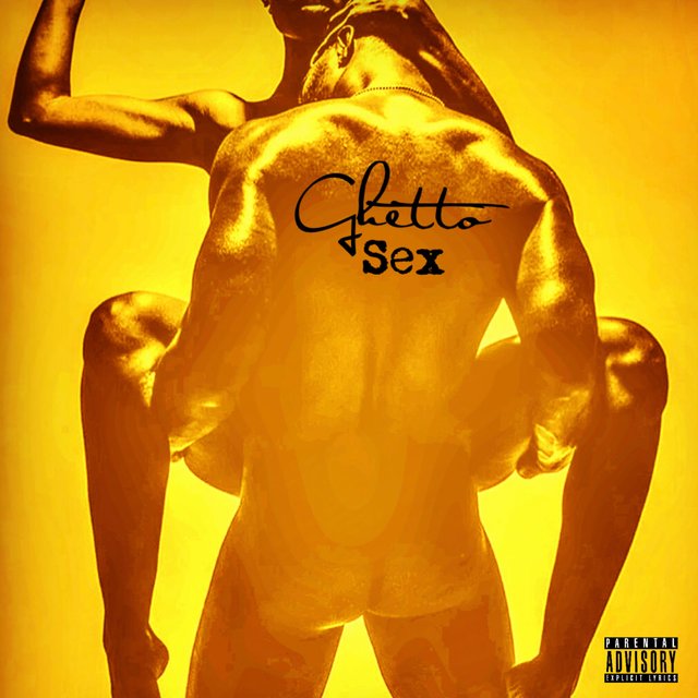 Ghetto Sex