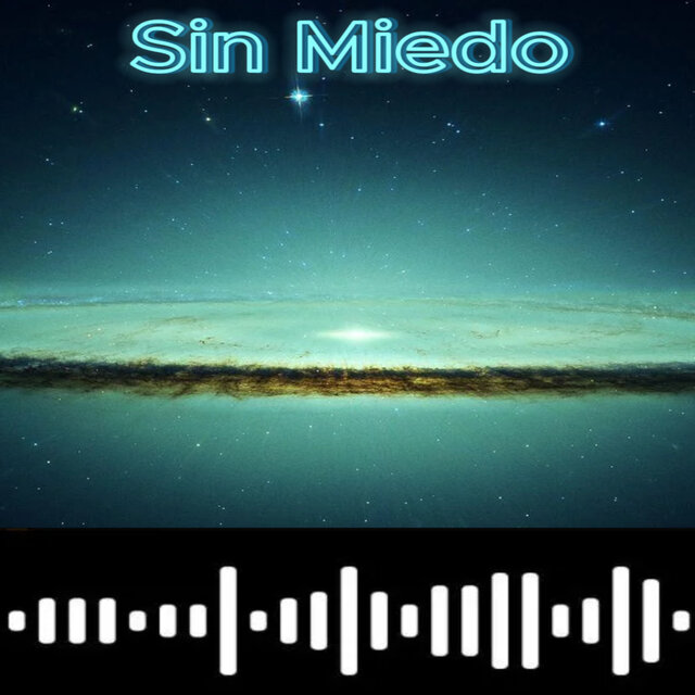 Sin Miedo