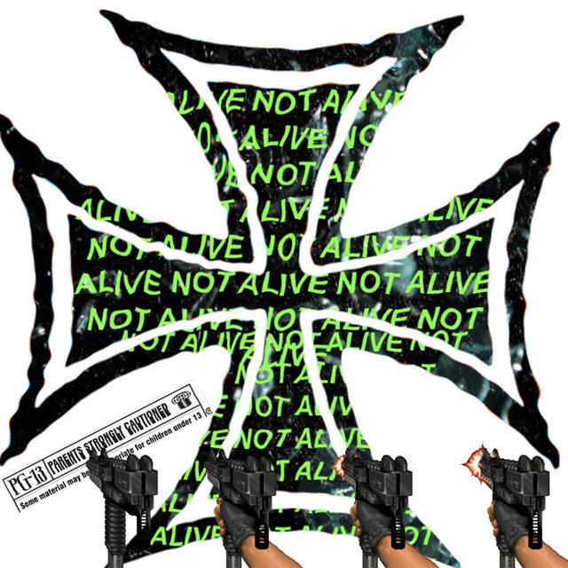 Not Alive