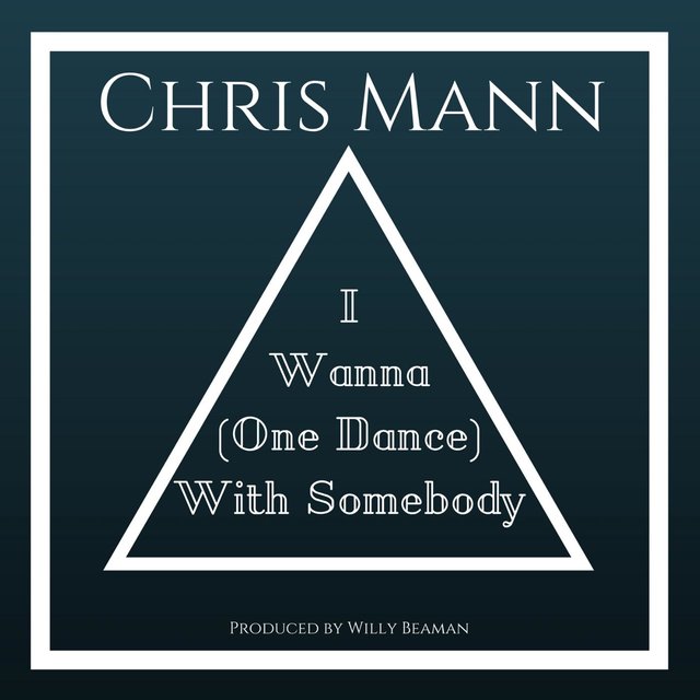 I Wanna (One Dance) With Somebody