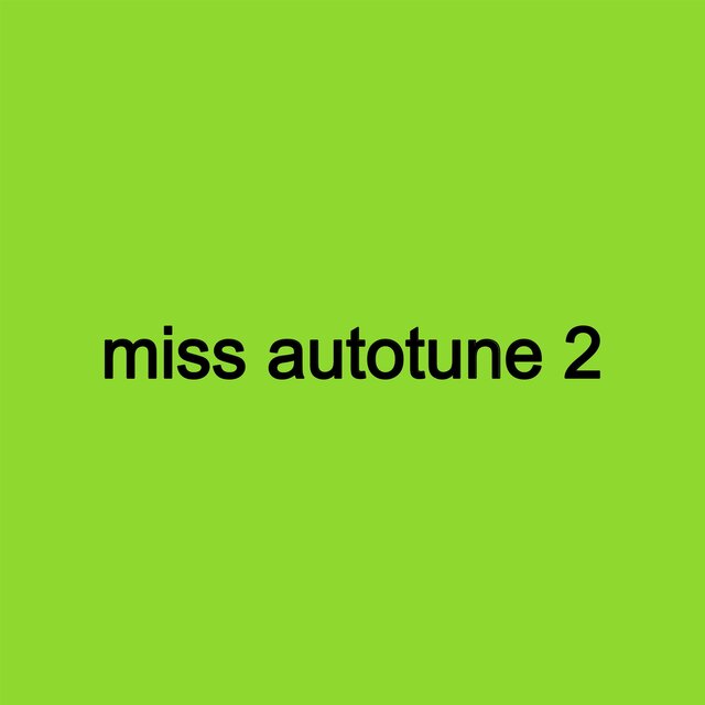Miss Autotune 2