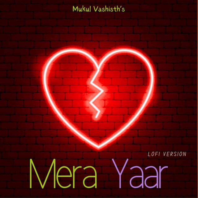 Mera Yaar (Lofi-Version)
