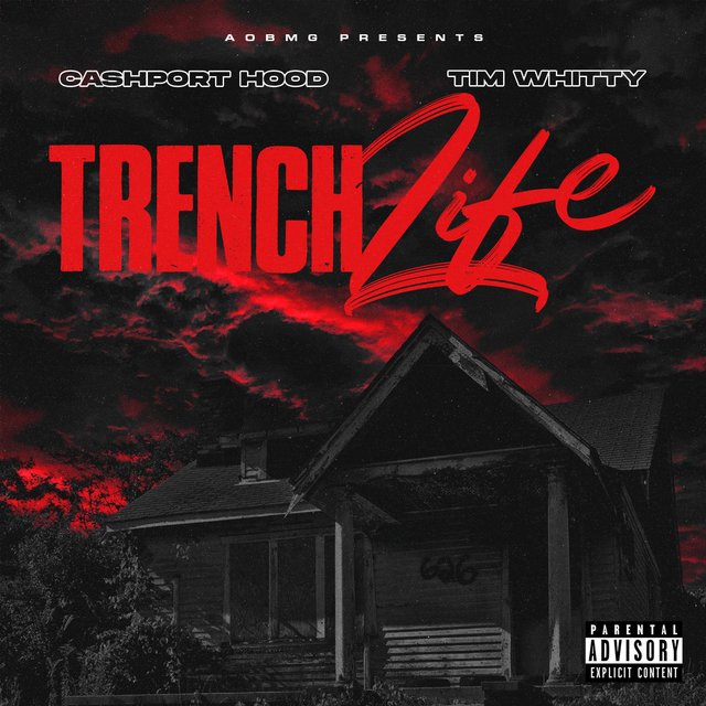 Trench Life (feat. Tim Whitty)