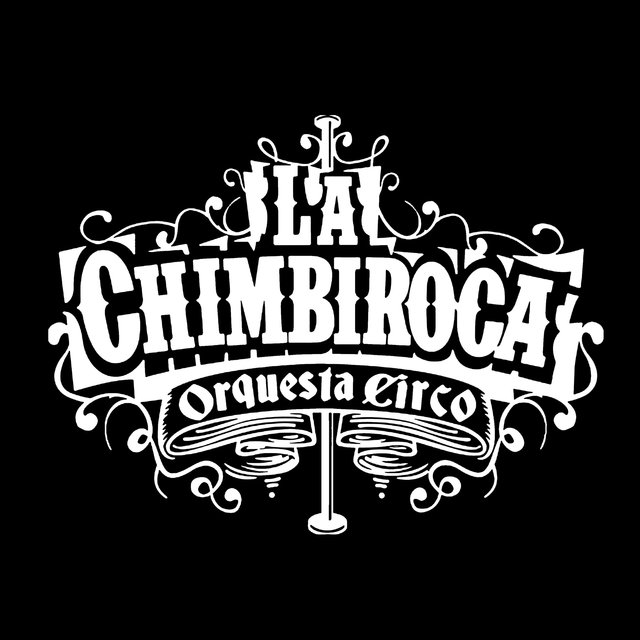La Chimbiroca Orquesta Circo