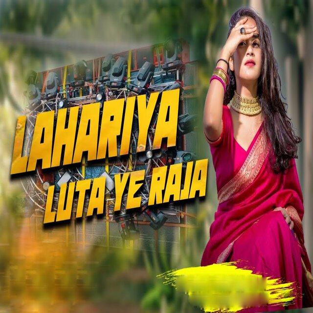 Lahariya Luta a Raja