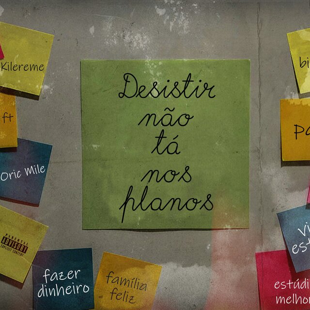 Desistir Não Tá Nos Planos