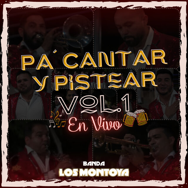 Pa' Cantar y Pistear, Vol. 1 (En Vivo)
