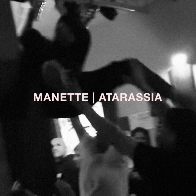 MANETTE / ATARASSIA