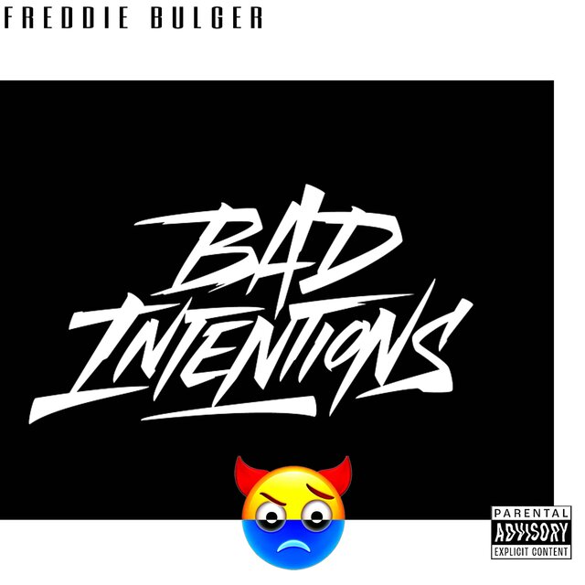 BAD INTENTIONS