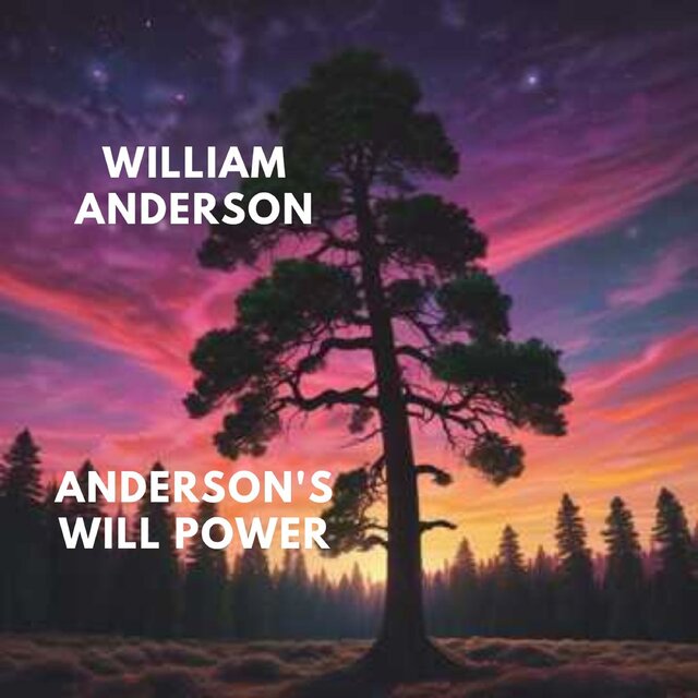 Anderson's Will Power