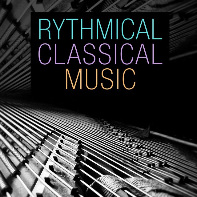 Rythmical Classical Music