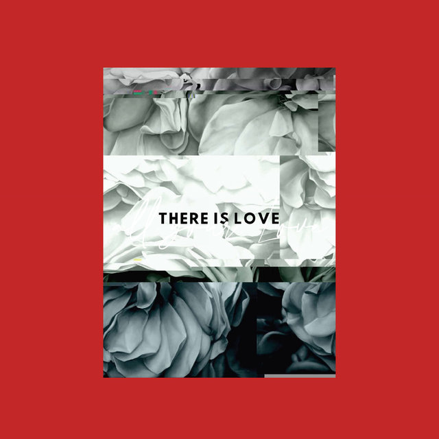 There Is Love