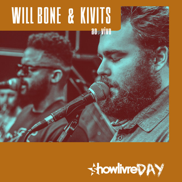 Will Bone & Kivitz no #ShowlivreDay+ (Ao Vivo)