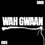 Wah Gwaan