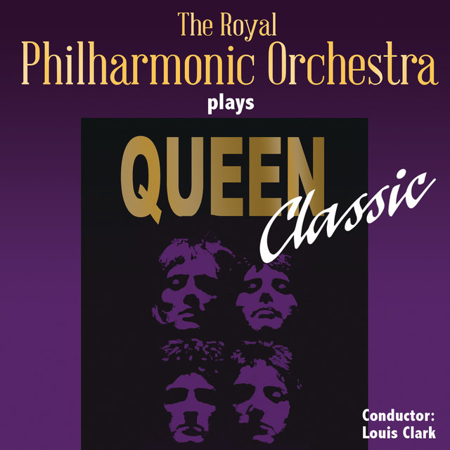 The Royal Philharmonic Orchestra Plays Queen Classic