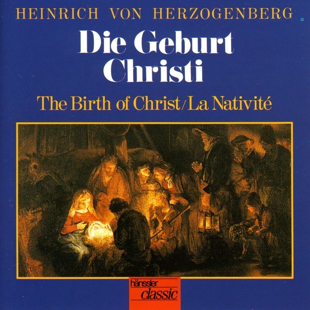 Herzogenberg: Geburt Christi (Die)