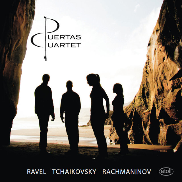 Puertas Quartet: Ravel, Tchaikovsky & Rachmaninov