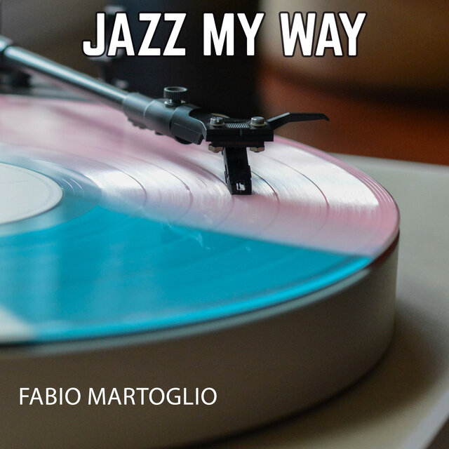 Jazz My Way