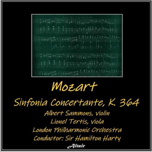Mozart: Sinfonia Concertante, K. 364