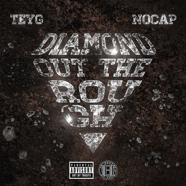 Diamond Out the Rough (feat. NoCap)