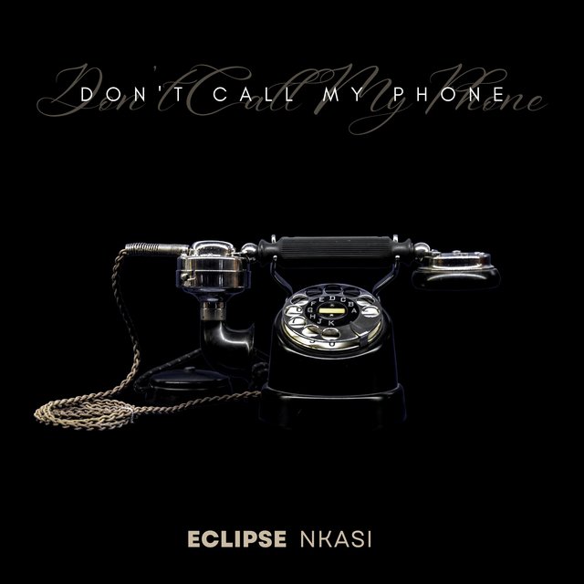 Don't Call My Phone