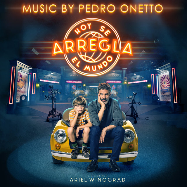 Hoy Se Arregla el Mundo (Original Motion Picture Soundtrack)
