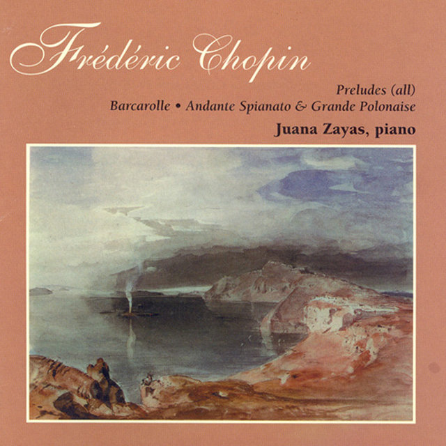 Chopin: Preludes (Complete) / Andante Spianato and Grande Polonaise Brillante / Barcarolle