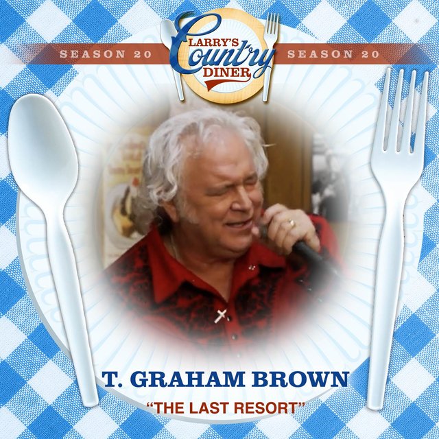 The Last Resort (Larry's Country Diner Season 20)