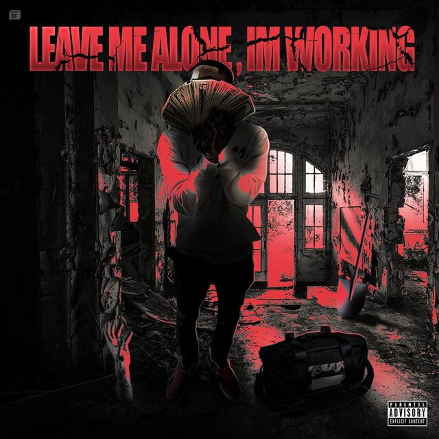 Leave Me Alone I'm Working