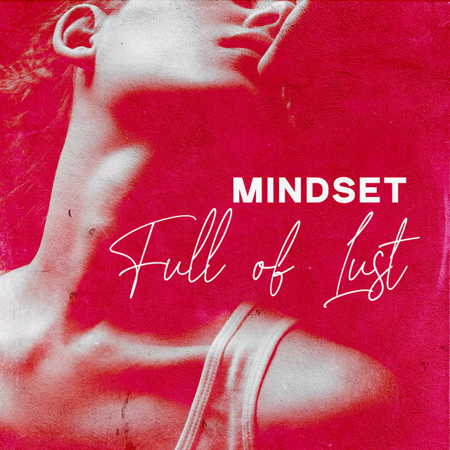 Mindset Full of Lust: Saxy Background Jazz