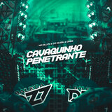 CAVAQUINHO PENETRANTE