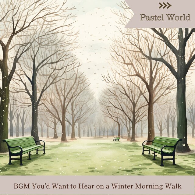 BGM You'd Want to Hear on a Winter Morning Walk