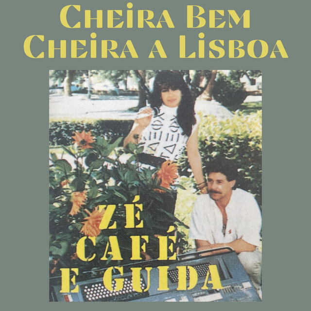 Cheira Bem Cheira a Lisboa