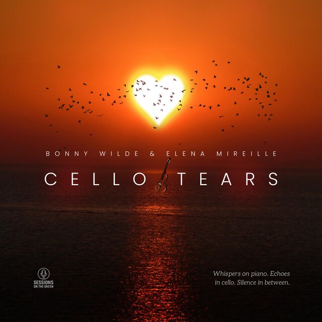 Cello Tears (feat. Bonny Wilde & Elena Mireille)