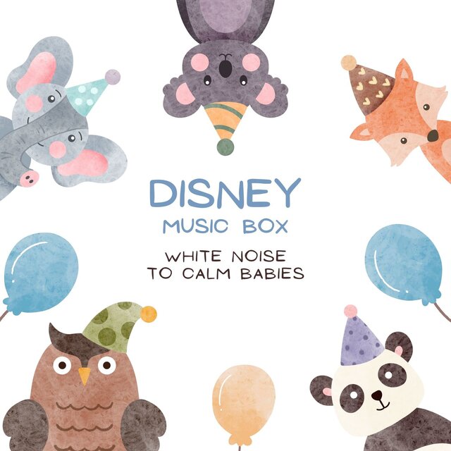 Disney Music Box - White Noise to Calm Babies