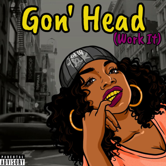 Gon' head (Work It)