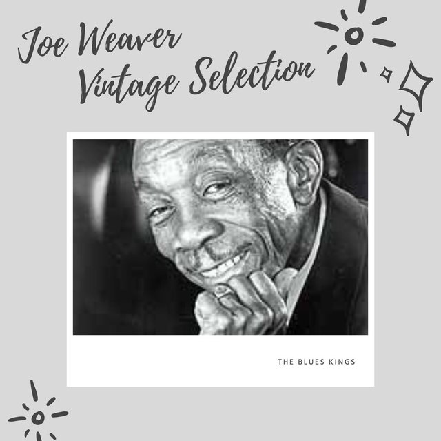 Joe Weaver Vintage Selection