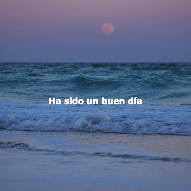 Ha sido un buen día